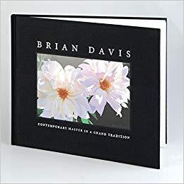 Brian Davis: Contemporary Master in a Grand Tradition Brian Davis
